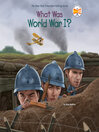 Cover image for What Was World War I?